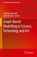 Graph-Based Modelling in Science, Technology and Art edito da Springer International Publishing