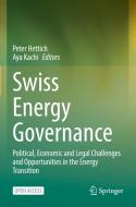 Swiss Energy Governance edito da Springer International Publishing
