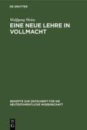 Eine neue Lehre in Vollmacht di Wolfgang Weiss edito da De Gruyter