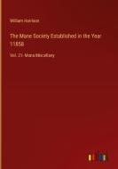 The Mane Society Established in the Year 11858 di William Harrison edito da Outlook Verlag
