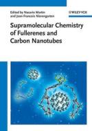 Supramolecular Chemistry of Fullerenes and Carbon Nanotubes edito da Wiley VCH Verlag GmbH