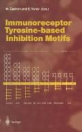 Immunoreceptor Tyrosine-Based Inhibition Motifs di Marc Daeron, Eric Vivier edito da Springer