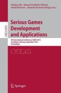 Serious Games Development and Applications edito da Springer Berlin Heidelberg