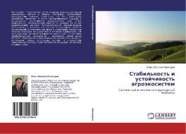 Stabil'nost' i ustojchivost' agrojekosistem di Igor' Jur'evich Vinokurov edito da LAP Lambert Academic Publishing