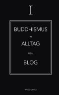 Buddhismus im Alltag di Rainer Deyhle edito da Books on Demand