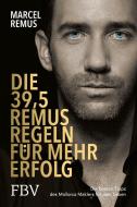 Die 39,5 Remus-Regeln für mehr Erfolg di Marcel Remus edito da Finanzbuch Verlag