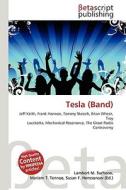 Tesla (Band) di Lambert M. Surhone, Miriam T. Timpledon, Susan F. Marseken edito da Betascript Publishing