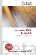 Nathaniel Philip Rothschild edito da Betascript Publishing