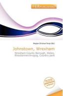 Johnstown, Wrexham edito da Fer Publishing
