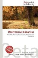 Dacrycarpus Expansus edito da Betascript Publishing