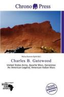 Charles B. Gatewood edito da Chrono Press