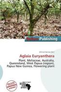 Aglaia Euryanthera edito da Bellum Publishing