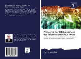 Probleme der Globalisierung der Informationskultur heute di Kodirov Nodirbek edito da AV Akademikerverlag