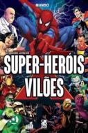 O Grande Livro de Super-heróis e Vilões edito da LIGHTNING SOURCE INC
