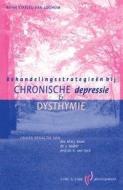 Behandelingsstrategieen bij chronische depressie en dysthemie di HSK/BU Cure & Care Development edito da Bohn Stafleu van Loghum