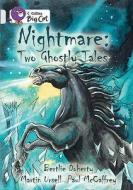 Nightmare: Two Ghostly Tales di Berlie Doherty edito da HarperCollins Publishers