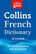 Collins Gem French Dictionary di Collins Dictionaries edito da Harpercollins Publishers