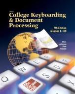 Gregg College Keyboarding and Document Processing (Gdp), Take Home Version, Kit 3 for Word 2003 (Lessons 1-120) di Scot Ober, Jack E. Johnson, Arlene Zimmerly edito da MCGRAW HILL BOOK CO