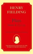 Plays, Volume Two: 1731-1734 di Henry Fielding edito da OXFORD UNIV PR