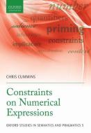 Constraints on Numerical Expressions di Chris Cummins edito da OUP Oxford
