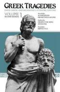 Greek Tragedies, Volume 1 edito da University of Chicago Press