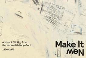 Make it New - Abstract Painting from National Gallery of Art, 1950-1975 di Harry Cooper edito da Yale University Press