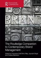 The Routledge Companion to Contemporary Brand Management edito da ROUTLEDGE