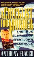 A Checklist for Murder di Anthony Flacco edito da Dell
