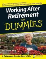 Working After Retirement For Dummies di Lita Epstein edito da John Wiley And Sons Ltd