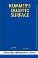 Kummer's Quartic Surface di R. W. H. T. Hudson edito da Cambridge University Press