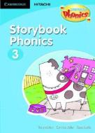 Storybook Phonics 3 Cd-rom di Tony Mitton, Ms Cynthia Rider, Kate Ruttle edito da Cambridge University Press