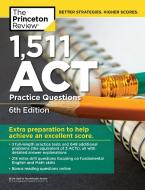 1,471 ACT Practice Questions di Princeton Review edito da Random House USA Inc