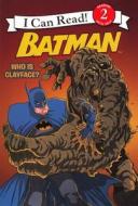 Batman: Who Is Clayface? di Donald Lemke edito da Turtleback Books