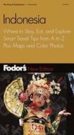 Indonesia di Carissa Bluestone, Justine Rathbun, Kirsten Weisenberger, Fodor's edito da Random House Usa Inc