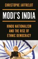 Modi's India di Christophe Jaffrelot edito da Princeton University Press