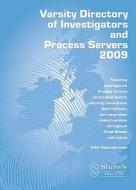 Varsity Directory Of Investigators And Process Servers, 2009 edito da Shaw & Sons Ltd