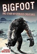 Bigfoot and Other Mysterious Creatures di John Townsend edito da Crabtree Publishing Company