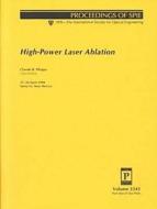 High-power Laser Ablation edito da Spie Press