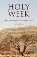 Holy Week di Emil Bock edito da Floris Books