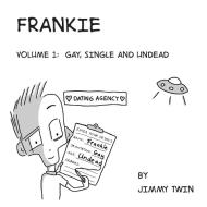 Frankie di Jimmy Twin edito da Jimmy Twin