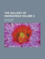 The Gallery Of Engravings Volume 1 di Mary Milner edito da Rarebooksclub.com