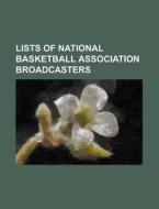 Lists Of National Basketball Association di Books Llc edito da Booksllc.Net