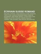 Crivain Suisse Romand: Benjamin Constan di Livres Groupe edito da Books LLC, Wiki Series