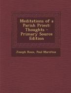 Meditations of a Parish Priest: Thoughts di Joseph Roux, Paul Marieton edito da Nabu Press
