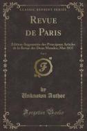 Revue De Paris, Vol. 5 di Unknown Author edito da Forgotten Books
