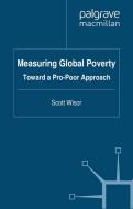 Measuring Global Poverty di S. Wisor edito da Palgrave Macmillan