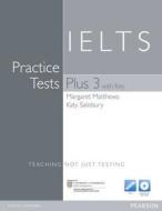 Practice Tests Plus Ielts 3 With Key With Multi-rom And Audio Cd Pack di Margaret Matthews, Katy Salisbury edito da Pearson Education Limited