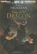 Song of the Dragon di Tracy Hickman edito da Brilliance Corporation