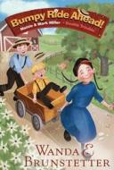 Bumpy Ride Ahead! di Wanda E. Brunstetter edito da Barbour Publishing