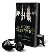 The Gods of Greenwich di Norb Vonnegut edito da Tantor Audio Pa